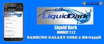 Cara meroot samsung galaxy core 2. Liquid Dark Nougat 7 1 2 For Samsung Galaxy Core 2 Sm G355h Sm G355m Muhammad Ihsan