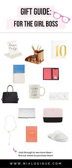 Best Birthday Gift For Boss Female Gift Guide For The Girl Boss Nialogique Boss Birthday Gift Gifts For Boss Best Birthday Gifts