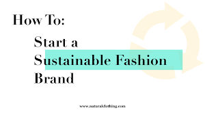 I think you have to post every day, but it also has to be interesting. How To Start A Sustainable Fashion Brand Natural Clothing