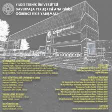 Şirketle (0212) 383 70 70 aracılığıyla irtibat kurabilirsiniz. Yildiz Teknik Universitesi Davutpasa Yerleskesi Ana Girisi Ogrenci Fikir Yarismasi Arkitera