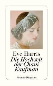 Wir reden über das thema motivation. Eve Harris Die Hochzeit Der Chani Kaufman Taschenbuch Bei Ebook De