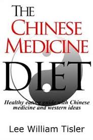 The Chinese Medicine Diet Ebook By Lee William Tisler Rakuten Kobo Chinese Medicine Chinese Medicine Diet Medicine