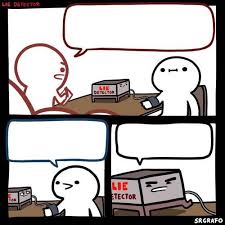 Lie Detector In 2020 Meme Template Create Memes Cute Love Memes