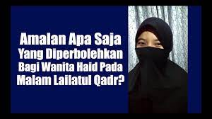 Sunnah berwudhu sebelum tidur perempuan yang sedang haid diperbolehkan berwudhu sebelum tidur dengan catatan bahwa darah haidnya sudah tidak mengalir lagi lantaran perempuan dengan kondisi tersebut dikenakan status seperti junub. Amalan Apa Yang Boleh Bagi Wanita Haid Pada Malam Lailatul Qadr Ustadzah Isnawati Lc Youtube
