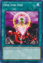 Maybe you would like to learn more about one of these? One For One Yugipedia Yu Gi Oh Wiki