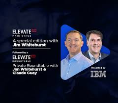 He is the current president at ibm and chair of the board at red hat, and previously chief executive officer at red hat and chief operating. Elevate Live Private Roundtable With Jim Whitehurst And Claude Guay Elevate