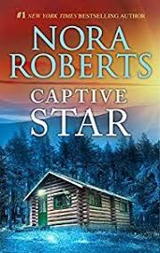 Captive Star Stars Of Mithra Book 2 Kindle Edition By Nora Roberts Romance Kindle Ebooks Amazon Com In 2020 Nora Roberts Books Nora Roberts Books