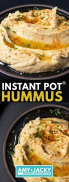 Instant Pot Creamy Smooth Hummus Tested By Amy Jacky Recipe Instant Pot Dinner Recipes Easy Hummus Recipe Hummus Recipe Homemade