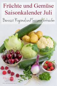 Was Hat Im Juli Saison Heute Zeige Ich Dir Auf Welches Gemuse Du Dich Im Kommenden Monat Freuen Kannst Naturlich H Lebensmittel Essen Saisonkalender Rezepte
