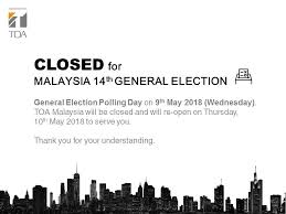 Of course, political parties can make known whoever (they believe has won), but…please wait. Toa Electronics M Sdn Bhd Closure Notice For Election