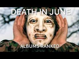 Death In June Albums Ranked