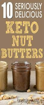 Keto Nut Butters If You Re Looking For An Awesome Keto Friendly Nut Butter Keto Peanut Butter Keto Almond Nut Butters Keto Recipes Easy Nut Butter Recipes