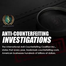 Anti Counterfeiting Investigations The International Anti Counterfeiting Coalition Inc States That Ever American Business Investigations Private Investigator