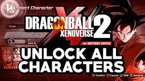 Only thing that makes xenoverse 2 worth a damn. Dragon Ball Xenoverse 2 For Nintendo Switch How To Unlock All Characters From The Start Dlc Youtube