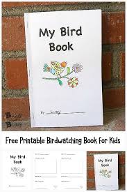Free Printable Bird Book For Birding With Kids Buggy And Buddy Birds Kindergarten Activities Bird Book Science Activities For Kids