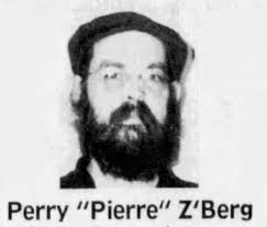 Perry Allen “Pierre” Z'Berg (1960-2006)