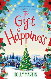Free Read The Gift Of Happiness A Gorgeously Uplifting And Heartwarming Christmas Romance Christmas Romance Christmas Romance Books Christmas Books