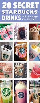 20 Secret Starbucks Menu Drinks That Will Change Your Life Resipi Diet Resipi