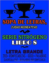 Actualmente existen varios juegos recreativos para adultos mayores que pueden practicarse al aire portada » juegos recreativos para adultos. Sopa De Letras Juego Recreativo 8 5 X 11 Mas De 200 Sopas De Letras Para Adultos Impresion De Alta Calidad Puzzle Letra Grande Rompecabezas Serie Nitrogeno Spanish Edition Development Mental 9798672096926 Amazon Com Books