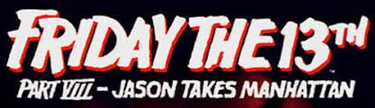 We did not find results for: Friday The 13th Part Viii Jason Takes Manhattan Logopedia Fandom
