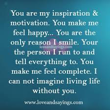 I Can Not Imagine Living Life Without You Sweet Love Quotes Meant To Be Quotes Love Poems For Boyfriend