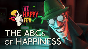 ;) and i think there is a little missunderstanding. Post Launch Updates For We Happy Few Detailed Including Dlc Pc Gamer
