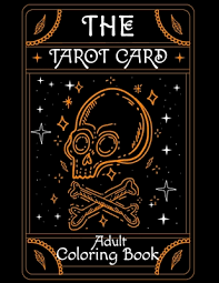 Choose 6 cards from below and click the get my reading button! The Tarot Card Adult Coloring Book Beautiful Tarot Card For Stress Relieving Creative Fun Drawings To Calm Down Paperback Penguin Bookshop
