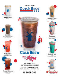 Get dutch bros coffee discounts and deals 2021 at dutch bros coffee. Dutch Bros Coffee On Twitter Celebrate The 4th Of July With Our All New Featured Drinks Of The Month What Are You Gonna Try Out