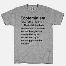 Ecofeminism Definition T Shirts Lookhuman Book Hangover Feminist Feminism