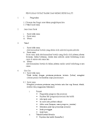 Meski demikian, sekarang ini, kebanyakan orang menggunakan koma setelah sapaan pada penulisan email resmi. Format Surat Rasmi