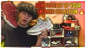 How to start your own sneaker manufacturing company? How To Start Up Grow And Build Your Sneaker Collection Youtube