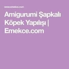 Amigurumi Sapkali Kopek Yapilisi Emekce Com Amigurumi Kopek Melek Bebekler
