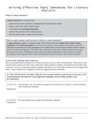 This sentence should convey a point that you want the audience to carry home. Writing Effective Topic Sentences For Literary Analysis
