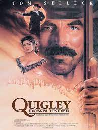 Although roger ebert gave the film a three in a half star rating, he said the other elements (such as the use of the aborigine characters) were more interesting. Quigley Down Under 1990 Rotten Tomatoes