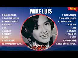 Mike Luis Greatest Hits Full Album ~ Top 10 OPM Biggest OPM Songs Of All  Time