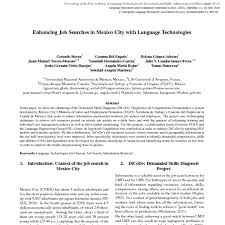 Mexico is one of the few countries in the world that does not have an official language. Enhancing Job Searches In Mexico City With Language Technologies Acl Anthology