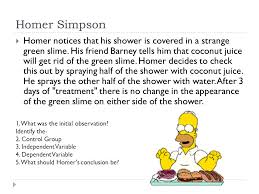 Does rogooti (which is a commercial hair product) affect the speed of hair. The Scientific Method Meets The Simpsons Ppt Video Online Download