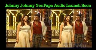 Watch & enjoy comedy scene from johny johny yes appa movie name : Johnny Johnny Yes Papa Audio To Be Launched Soon Nettv4u