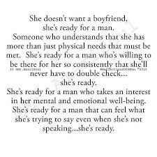  She Doesn T Want A Boyfriend She S Ready For A Man Quotes Relationship Quotes Inspirational Quotes