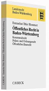 Maybe you would like to learn more about one of these? Offentliches Recht In Baden Wurttemberg Kommunalrecht Allgemeines Polizeirecht Offentliches Baurecht Landesrecht Baden Wurttemberg Ennuschat Jorg Ibler Martin Remmert Barbara Amazon De Bucher