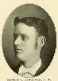 Dr George C. Leachman (1876-1960)