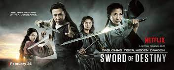Crouching Tiger Hidden Dragon Sword Of Destiny New Trailers And Banner Poster Sword Of Destiny Crouching Tiger Hidden Dragon Crouching Tiger