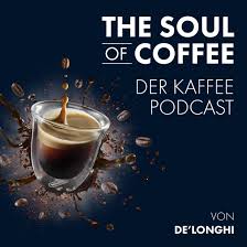 I have to be honest with you, it's going to vary a bit for every person and family. The Soul Of Coffee Der Kaffee Podcast Von De Longhi