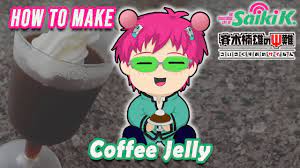 That didn't sound so bad to kusuo, actually. How To Make Coffee Jelly Saiki Kusuo Saiki Kusuo No Ps Nan Anime Recipes Youtube