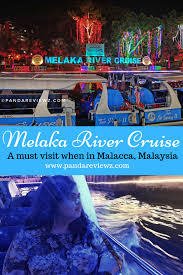 It can take you back through. Melaka River Cruise 2020 Location Timings Ticket Price Route Panda Reviewz Discovering The Best Of Food Travel