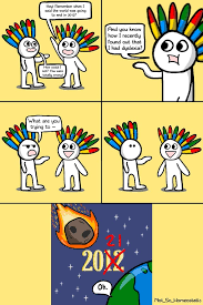 Discover the magic of the internet at imgur, a community powered entertainment destination. Hey Remember When I Said The World Was Going To End In 2012 What Are You Trying To And You Know How I Recently Found Out That Had Dyslexia Meme Video