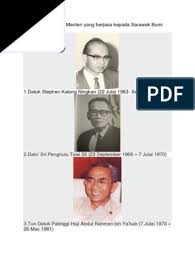 Same time in ku ching, the sarawak chief minister, mr. Enam Orang Ketua Menteri Yang Berjasa Kepada Sarawak Bumi Kenyalang