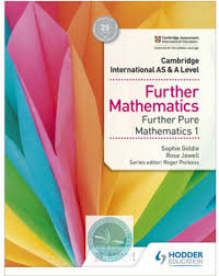 Cambridge International As A Level Further Mathematics Further Pure Mathematics 1 Release Date 3 30 2018 Mathematics Cambridge International Education