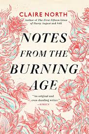 Check spelling or type a new query. Notes From The Burning Age By Claire North