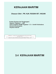 I love sejarah tingkatan 4. 3 4 Kerajaan Maritim Electronic Publishing Online Services